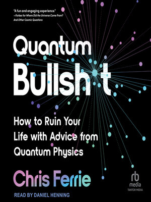 Quantum Bullsh*t - Audiobook